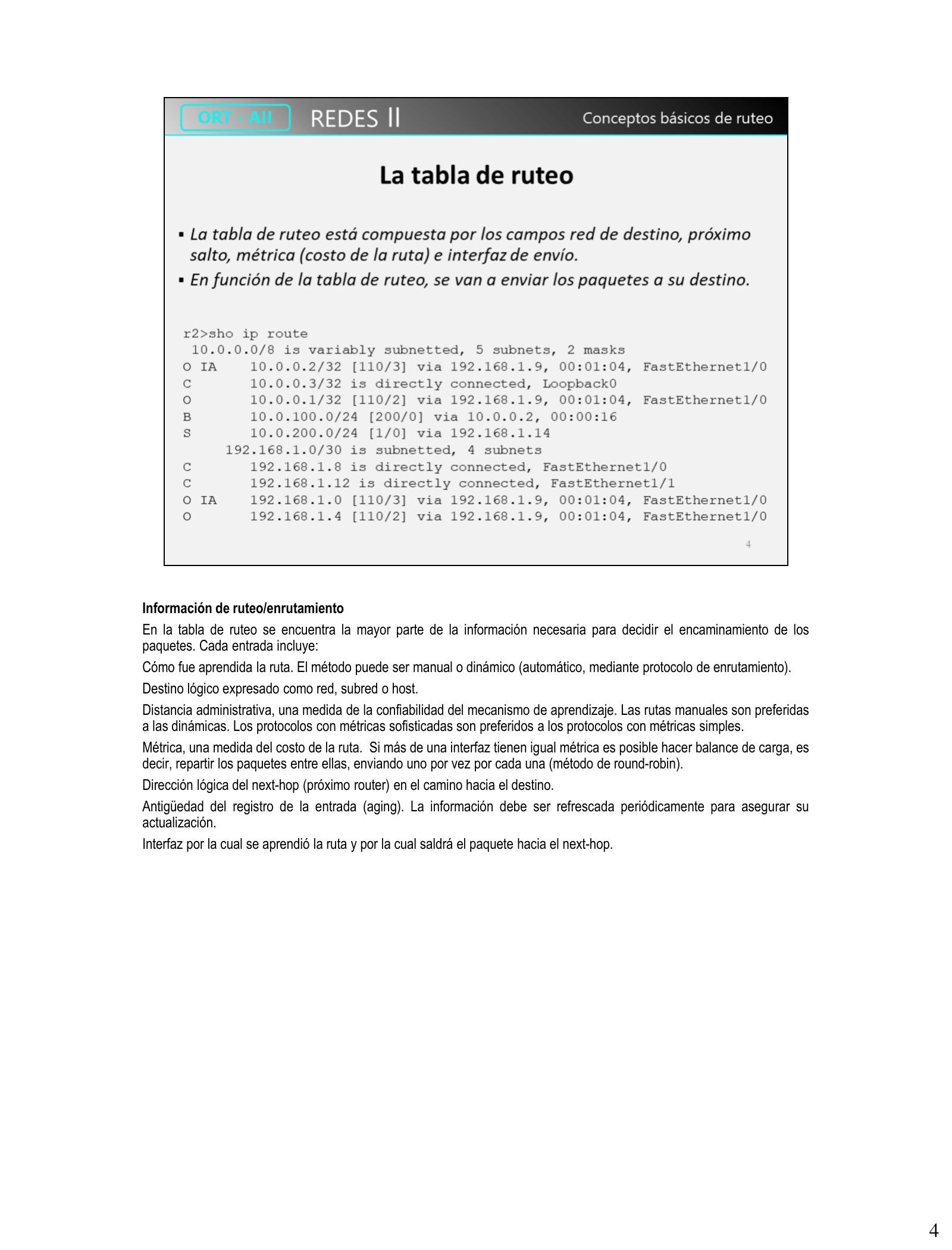 Captura de comando show ip route mostrando rutas conectadas, OSPF, BGP y estáticas