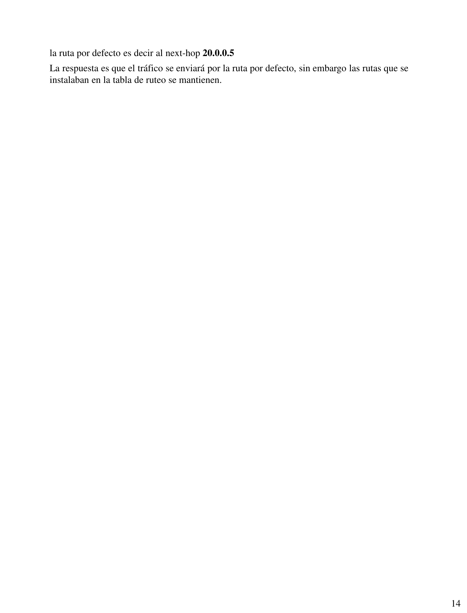 Tabla oficial de Distancia Administrativa Cisco: conectada y estática a interfaz 0, estática a next-hop 1, EIGRP summary 5, BGP externo 20, EIGRP interno 90, OSPF 110, RIP 120, EIGRP externo 170, BGP interno 200