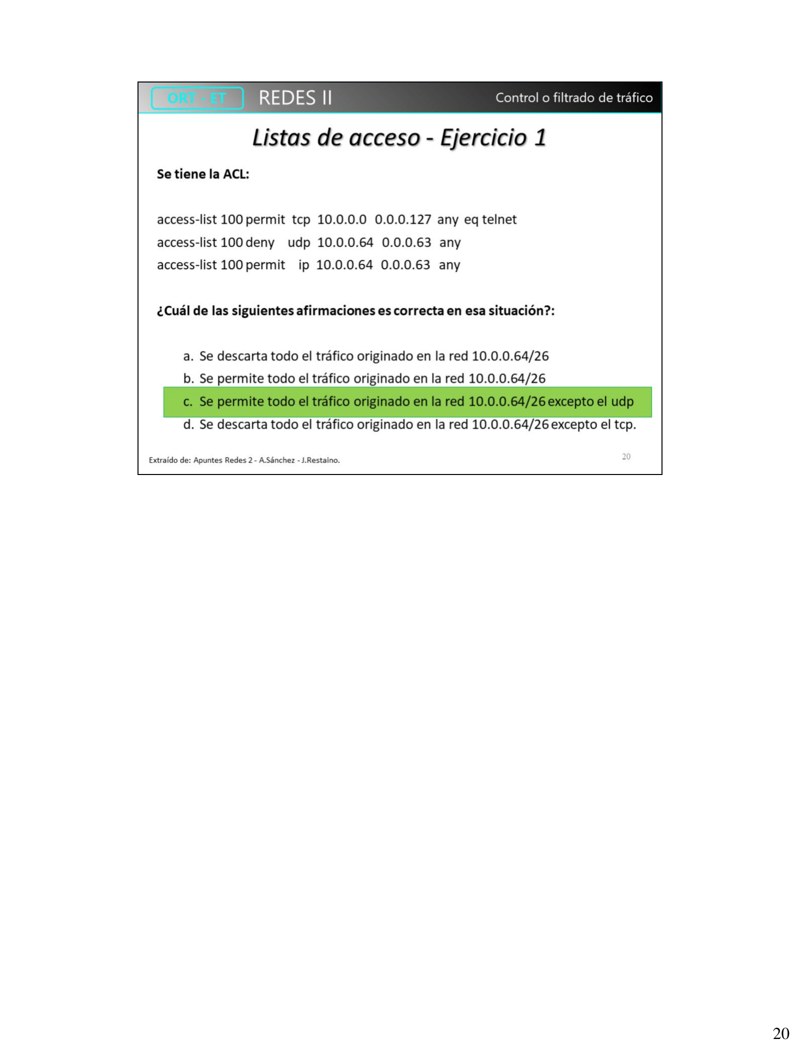 Ejercicio 1: pregunta de opción múltiple sobre una ACL de tres líneas