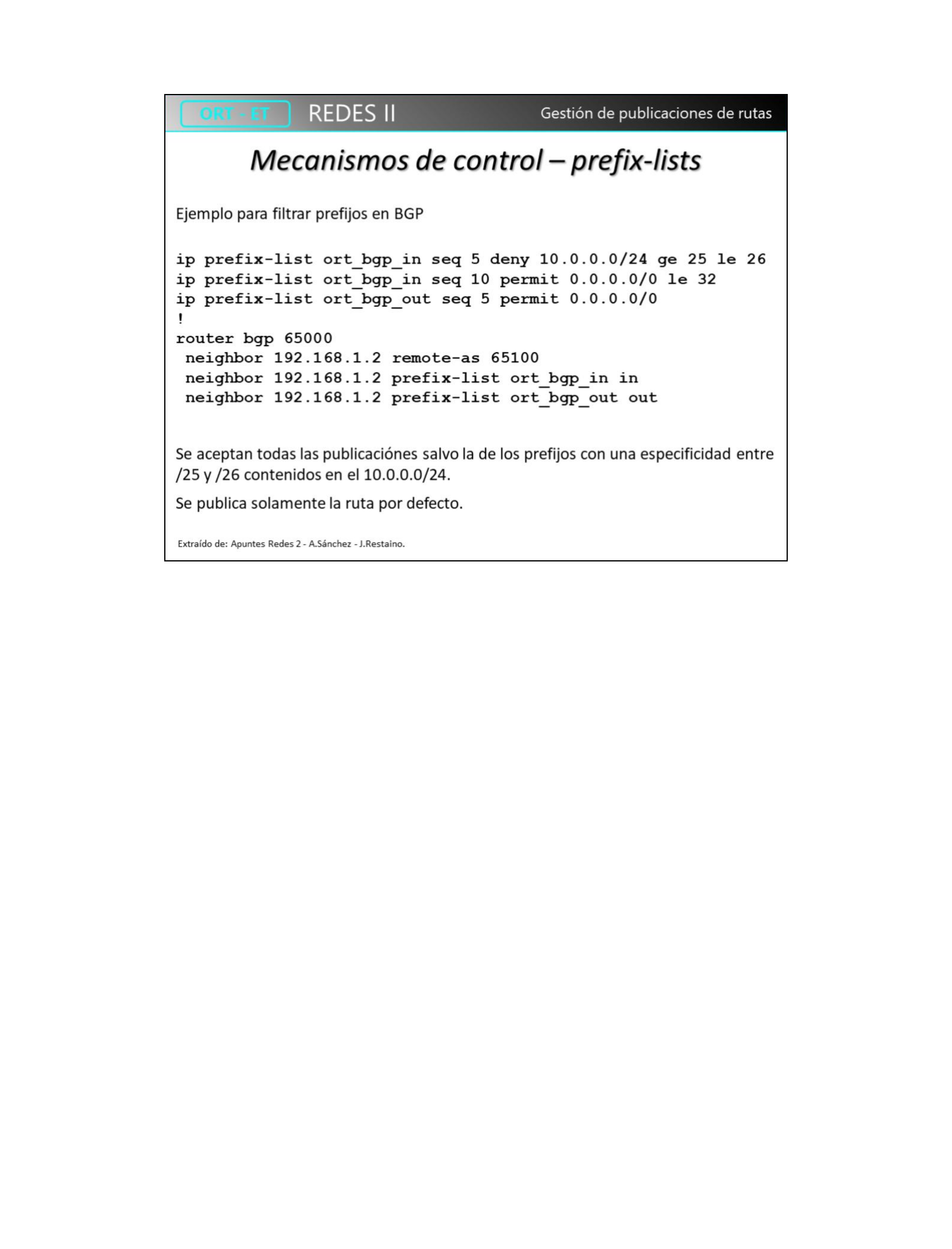 Configuración de prefix-list aplicadas a un vecino BGP en sentido in y out