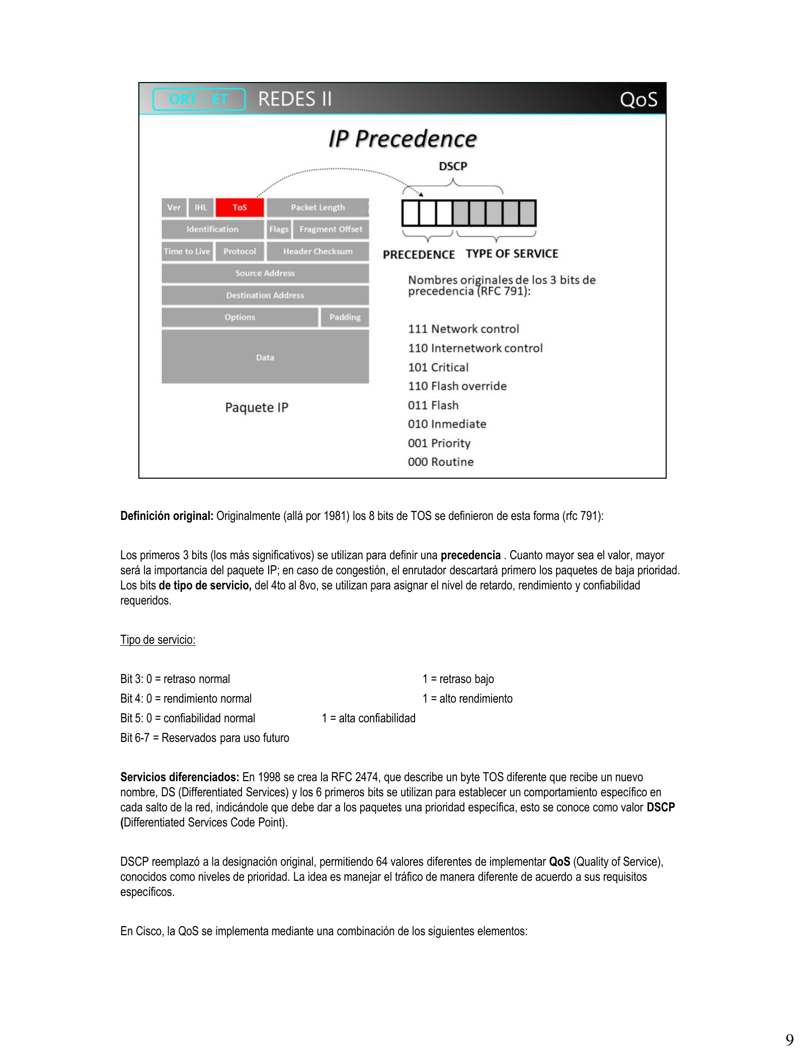 Campo ToS del encabezado IP con IP Precedence (3 bits) y Type of Service, y su evolución a DSCP (6 bits)